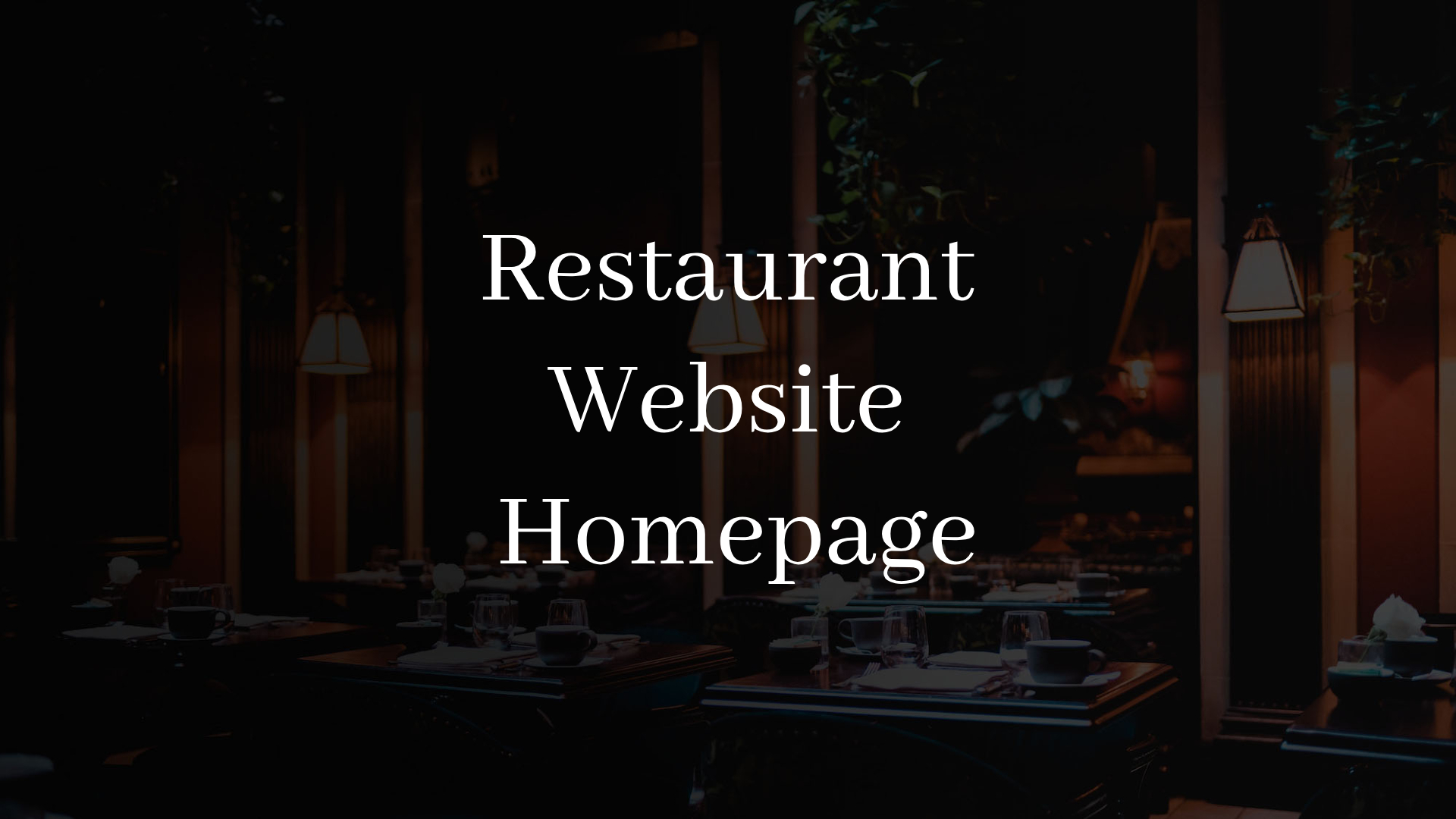 Making a great restaurant website homepage